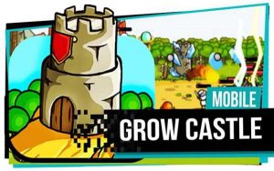 grow castle apk
