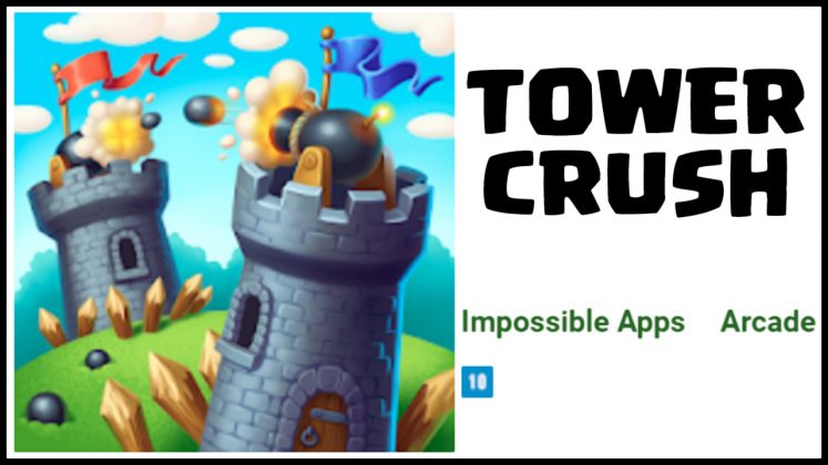 download the new Tower Crush