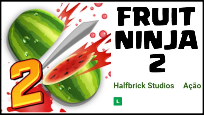 Fruit Ninja será completamente reformulado para Android no começo de  outubro 